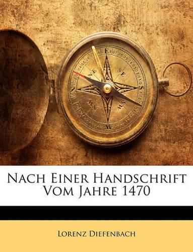 Nach Einer Handschrift Vom Jahre 1470