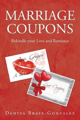 Cover image for Marriage Coupons: Rekindle your Love and Romance