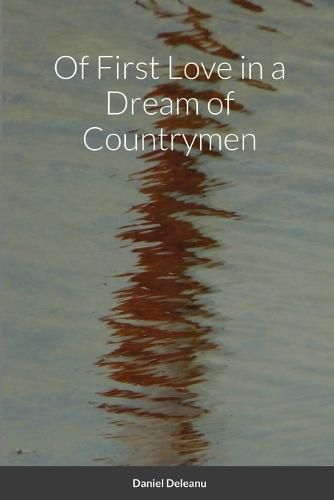 Of First Love in a Dream of Countrymen