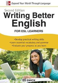 Cover image for Writing Better English for ESL Learners, Second Edition