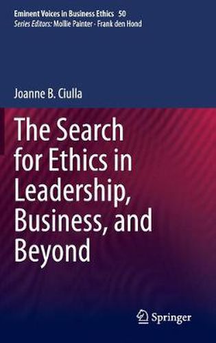 Cover image for The Search for Ethics in Leadership, Business, and Beyond