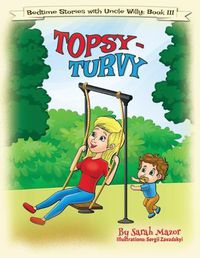 Cover image for Topsy-Turvy: Bedtime with a Smile Picture Book