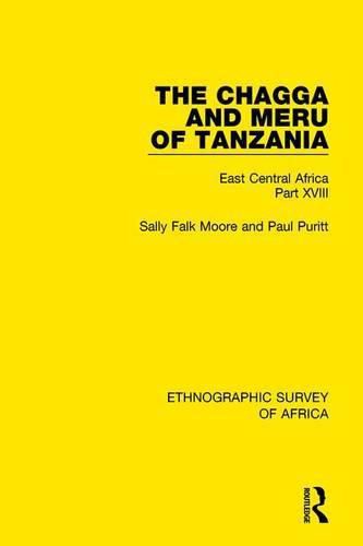 Cover image for The Chagga and Meru of Tanzania: East Central Africa Part XVIII