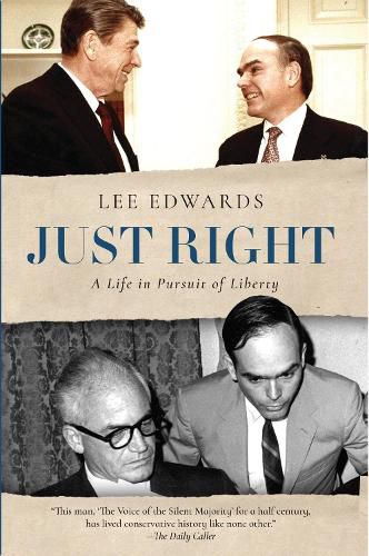 Just Right: A Life in Pursuit of Liberty