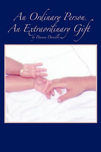 Cover image for An Ordinary Person, An Extraordinary Gift