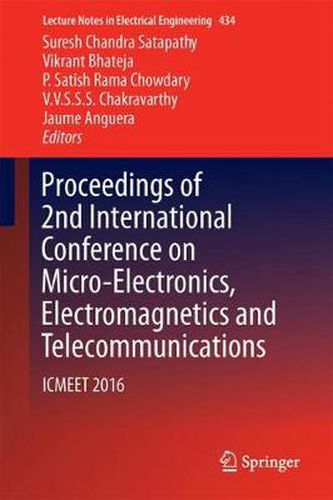 Cover image for Proceedings of 2nd International Conference on Micro-Electronics, Electromagnetics and Telecommunications: ICMEET 2016