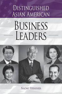 Cover image for Distinguished Asian American Business Leaders
