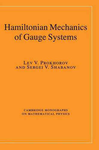 Cover image for Hamiltonian Mechanics of Gauge Systems