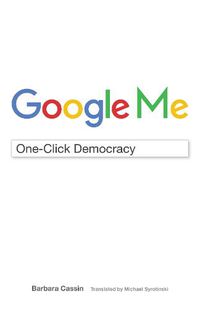 Cover image for Google Me: One-Click Democracy