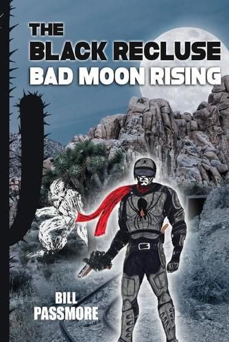 Cover image for The Black Recluse: Bad Moon Rising