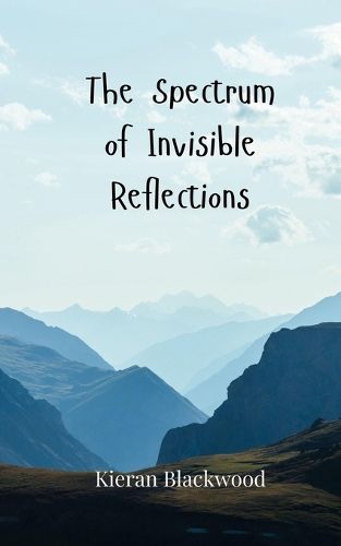 Cover image for The Spectrum of Invisible Reflections