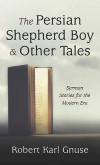 Cover image for The Persian Shepherd Boy and Other Tales