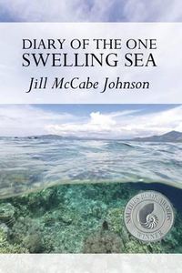 Cover image for Diary of the One Swelling Sea