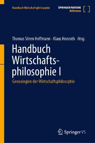 Genealogien der Wirtschaftsphilosophie