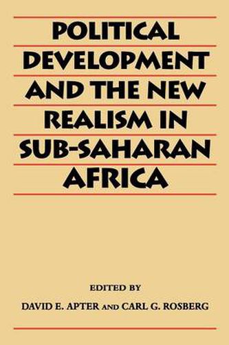 Cover image for Political Development and the New Realism in Sub-Saharan Africa