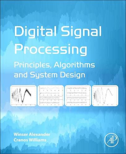 Cover image for Digital Signal Processing: Principles, Algorithms and System Design