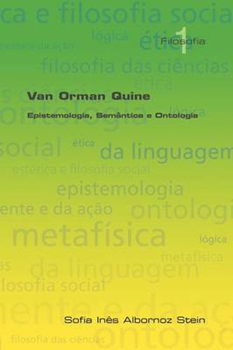 Cover image for Van Orman Quine: Epistemologia, Semantica E Ontologia