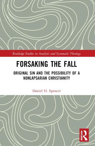 Forsaking the Fall