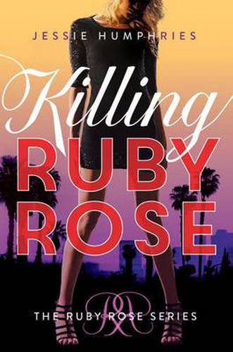 Cover image for Killing Ruby Rose