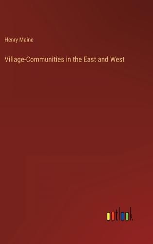 Cover image for Village-Communities in the East and West