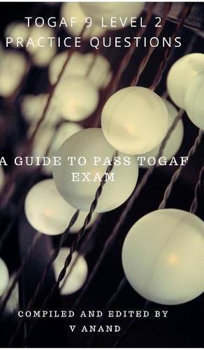 Cover image for TOGAF 9 Level 2 Exam Practice Questions