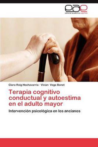 Cover image for Terapia Cognitivo Conductual y Autoestima En El Adulto Mayor