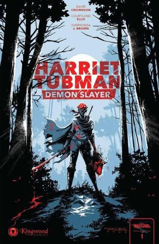 Cover image for Harriet Tubman: Demon Slayer Vol. 1 1st Edition: Volume 1