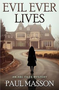 Cover image for Evil Ever Lives