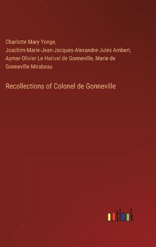 Cover image for Recollections of Colonel de Gonneville