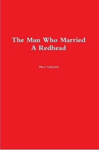 Cover image for The Man Who Married A Redhead