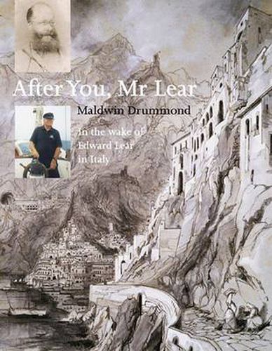 Cover image for After You Mr. Lear: In the Wake of Edward Lear in Italy