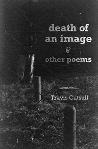 Cover image for Death of an Image and Other Poems
