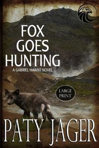 Cover image for Fox Goes Hunting Large Print