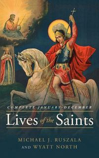 Cover image for Lives of the Saints Complete: January - December