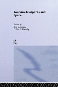 Cover image for Tourism, Diasporas and Space