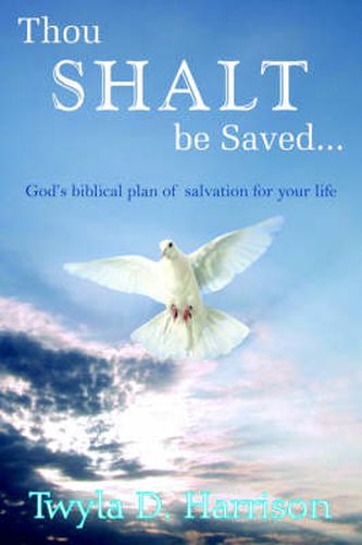 Cover image for Thou SHALT be Saved.