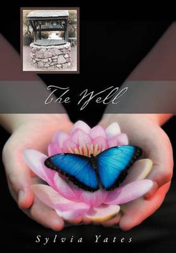 Cover image for The Well: One Man's Rejection is Another Man's Acceptance