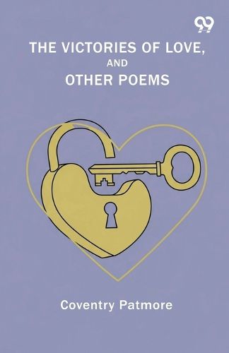 Cover image for The Victories Of Love, And Other Poems