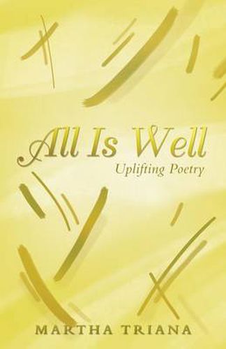 All Is Well: Uplifting Poetry