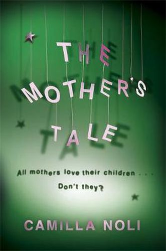 Cover image for The Mother's Tale: A Novel