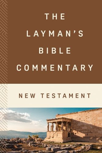 Cover image for Layman's Bible Commentary: New Testament