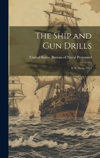 Cover image for The Ship and Gun Drills