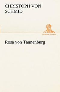 Cover image for Rosa Von Tannenburg