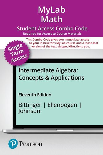 Cover image for MyLab Math with Pearson eText (up to 18-weeks) + Print Combo Access Code for Intermediate Algebra