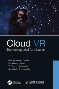 Cover image for Cloud VR: Technology and Application