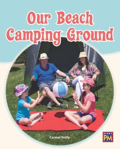 Cover image for Our Beach Camping Ground: Leveled Reader Orange Level 16