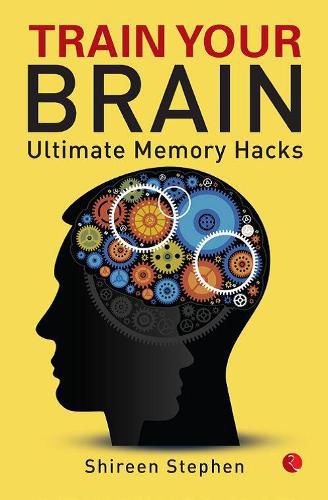 Cover image for TRAIN YOUR BRAIN: Ultimate Memory Hacks