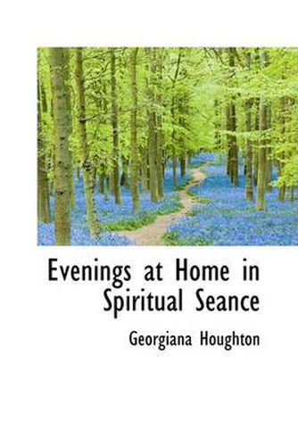 Cover image for Evenings at Home in Spiritual Seance