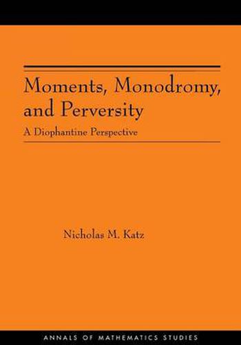 Cover image for Moments, Monodromy and Perversity: A Diophantine Perspective