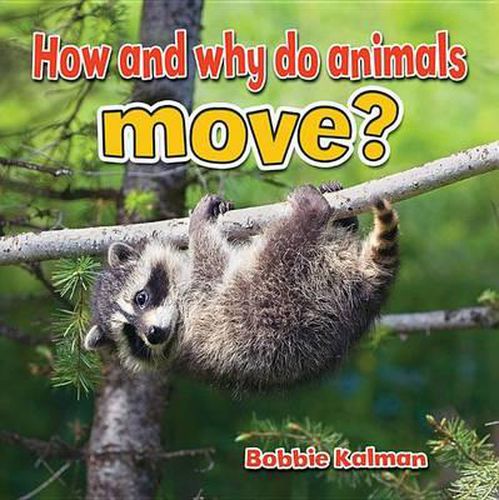 Cover image for How and Why Do Animals Move?